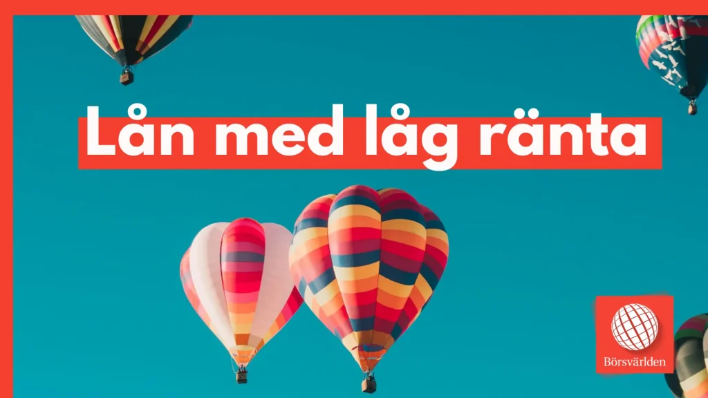 Lån med låg ränta